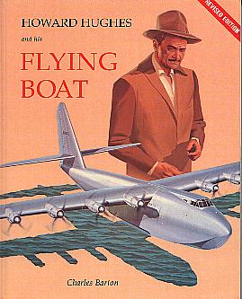 Howard Hughes and his Flying Boat